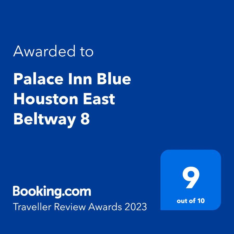 Palace Inn Blue Houston East Beltway 8 Eksteriør bilde